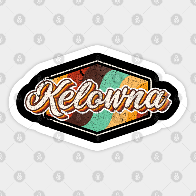 Kelowna city Kelowna Sticker TeePublic